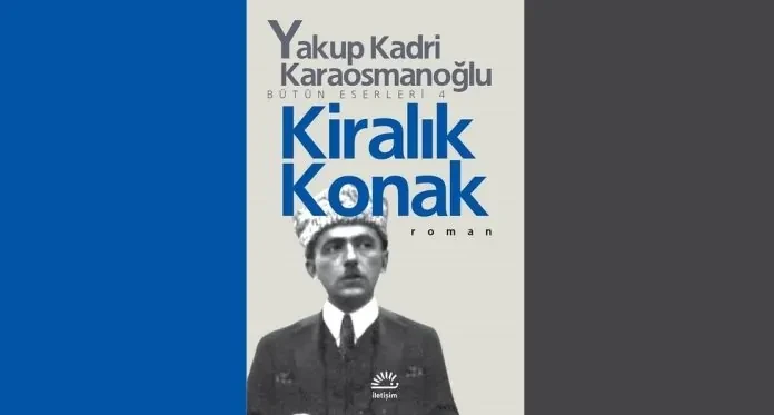 kiralık konak romanı