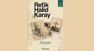 Sürgün – Refik Halit Karay