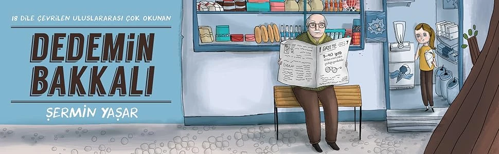 Dedemin Bakkalı Kitabı Özeti, İncelemesi ve Yorumları