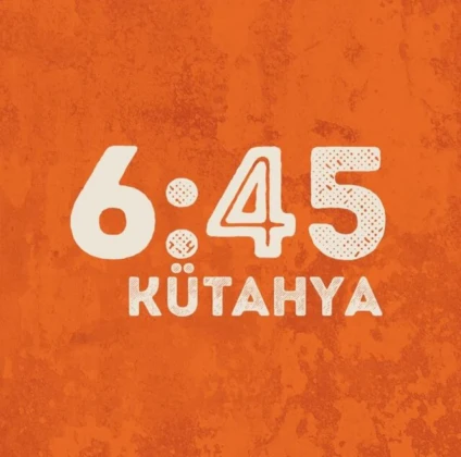 6:45 Kk Kütahya 6:45 Kk Kütahya