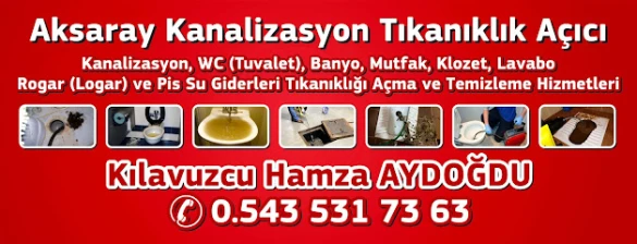 Aksaray Tuvalet Lavabo Kanalizasyon Wc Banyo Mutfak Logar Gider Tıkanıklığı Kılavuz Açma Temizleme Aksaray Tuvalet Lavabo Kanalizasyon Wc Banyo Mutfak Logar Gider Tıkanıklığı Kılavuz Açma Temizleme