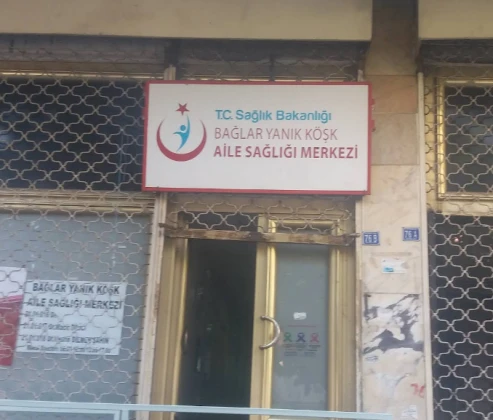 Bağlar Yanık Köşk Aile Sağlığı Merkezi