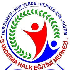 Bandırma Halk Eğitim Merkezi Bandırma Halk Eğitim Merkezi