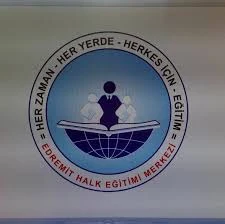 Edremit Halk Eğitimi Merkezi Edremit Halk Eğitimi Merkezi
