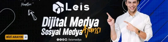 Leis Medya Dijital Medya Ve Sosyal Medya Ajansı Leis Medya Dijital Medya Ve Sosyal Medya Ajansı