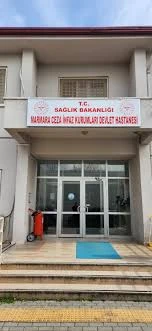 Marmara Ceza İnfaz Kurumu Devlet Hastanesi Marmara Ceza İnfaz Kurumu Devlet Hastanesi