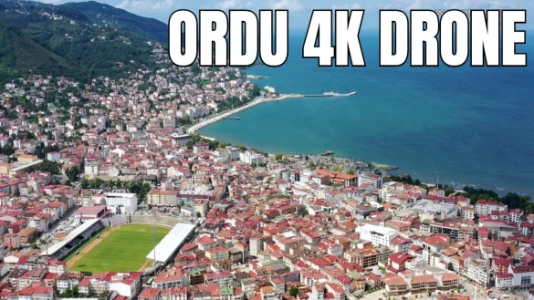 Ordu Drone Çekimi Ordu Drone Çekimi