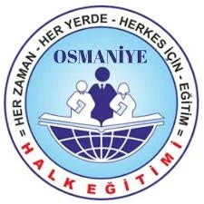 Osmaniye Halk Eğitimi Merkezi Osmaniye Halk Eğitimi Merkezi