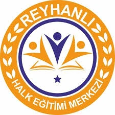 Reyhanlı Halk Eğitimi Merkezi Reyhanlı Halk Eğitimi Merkezi