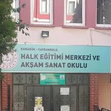 Safranbolu Halk Eğitimi Merkezi Safranbolu Halk Eğitimi Merkezi