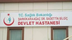 Şarkikaraağaç Dr.sadettin Bilgiç Devlet Hastanesi Şarkikaraağaç Dr.sadettin Bilgiç Devlet Hastanesi
