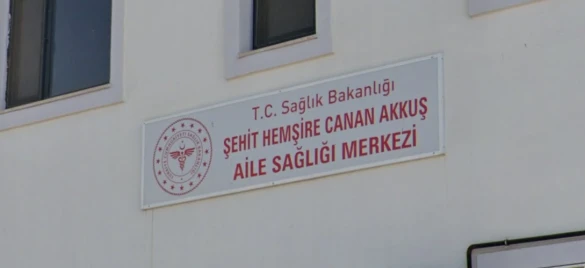 Şehit Hemşire Canan Akkuş Aile Sağlık Merkezi