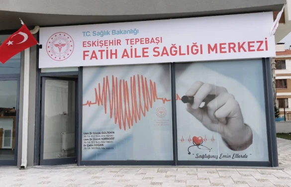 Tepebaşı Fatih Aile Sağlığı Merkezi