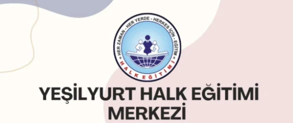 Yeşilyurt Halk Eğitimi Merkezi Yeşilyurt Halk Eğitimi Merkezi