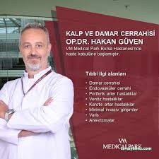 Bursa Kalp Damar Cerrahisi - Hakan Güven Bursa Kalp Damar Cerrahisi - Hakan Güven