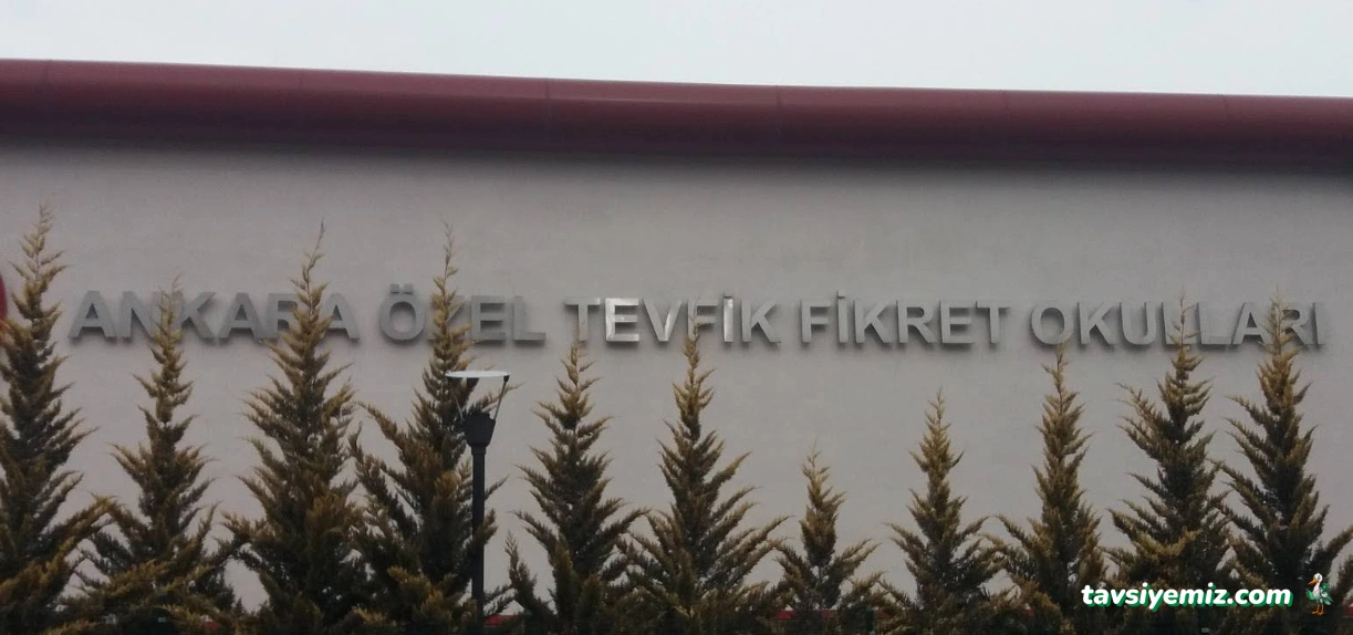 Ankara Özel Tevfik Fikret Okulları Ankara Özel Tevfik Fikret Okulları