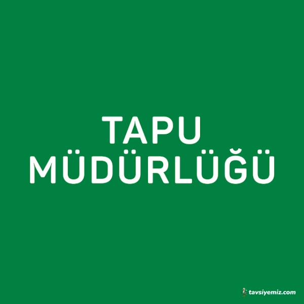 Bağlar Tapu Müdürlüğü Bağlar Tapu Müdürlüğü
