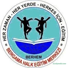 Bergama Halk Eğitimi Merkezi Bergama Halk Eğitimi Merkezi