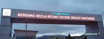 Bergama Necla-Mithat Öztüre Devlet Hastanesi Bergama Necla-Mithat Öztüre Devlet Hastanesi