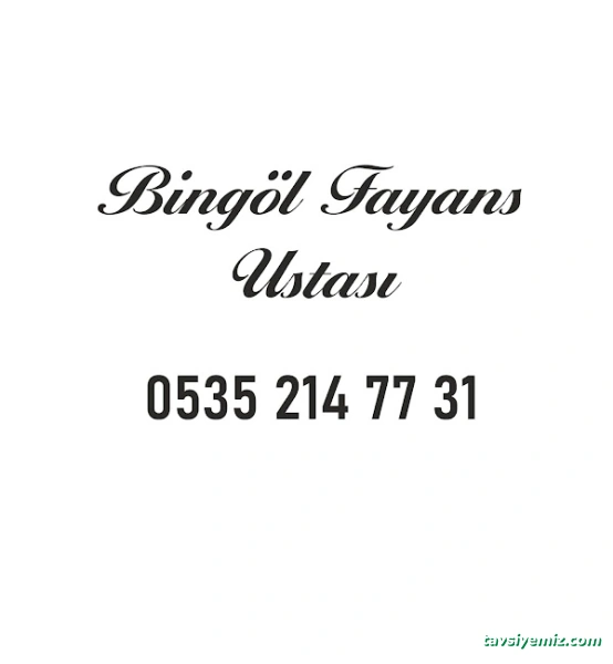 Bingöl Fayans Seramik Satış Ve İşçilik Bingöl Fayans Seramik Satış Ve İşçilik