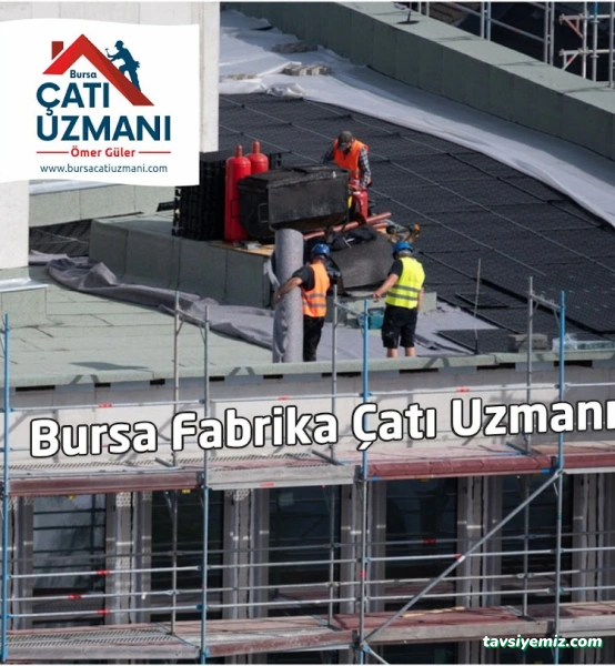 Bursa Çatı Uzmanı Ömer Güler Bursa Çatı Uzmanı Ömer Güler