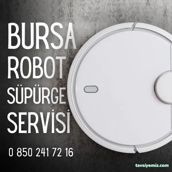 Bursa Robot Süpürge Servisi Bursa Robot Süpürge Servisi