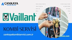 Çankaya Vaillant Kombi Servisi Vaillant Çankaya Vaillant Kombi Servisi Vaillant