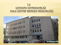 Çaykara Halk Eğitimi Merkezi Çaykara Halk Eğitimi Merkezi