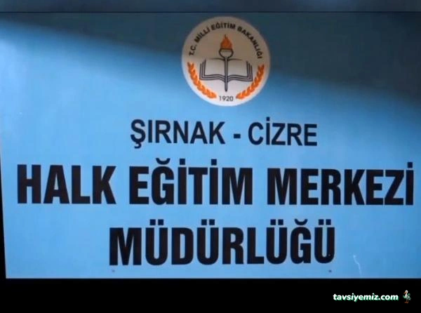 Cizre Halk Eğitimi Merkezi Cizre Halk Eğitimi Merkezi