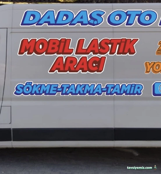 Dadaş Oto Lastik Ve Lastik Yol Yardım Dadaş Oto Lastik Ve Lastik Yol Yardım