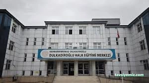 Dulkadiroğlu Halk Eğitim Merkezi Dulkadiroğlu Halk Eğitim Merkezi