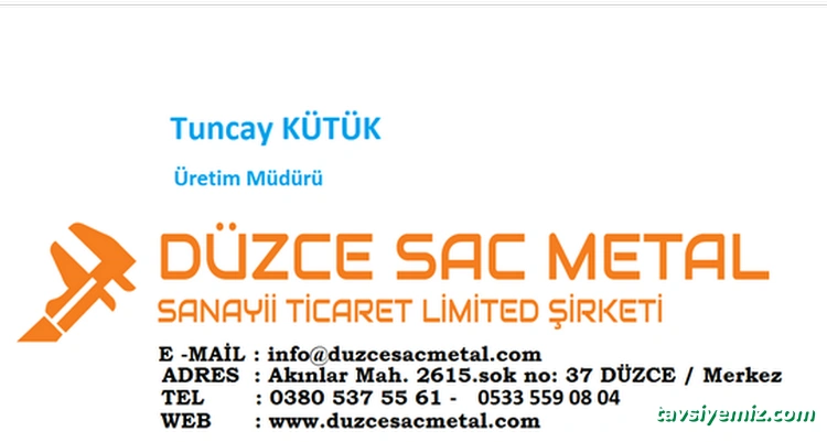 Düzce Sac Metal Sanayii Düzce Sac Metal Sanayii