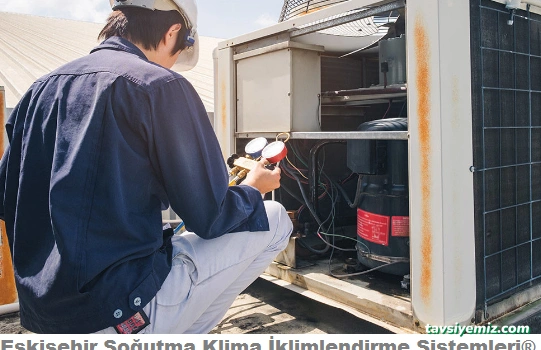 Eskişehir Soğutma Eskişehir Soğutma