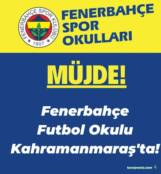 Fenerbahçe Futbol Okulu Kahramanmaraş Fenerbahçe Futbol Okulu Kahramanmaraş