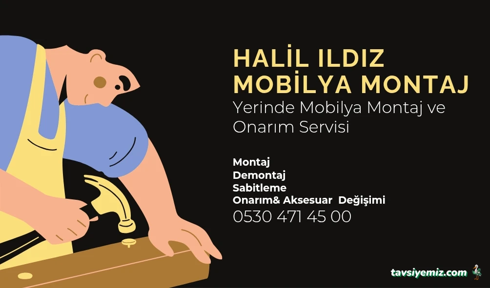 Halil Ildız Mobilya Montaj