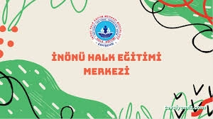 İnönü Halk Eğitim Merkezi İnönü Halk Eğitim Merkezi