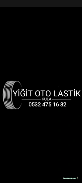 Kula Yiğit Oto Lastik Kula Yiğit Oto Lastik