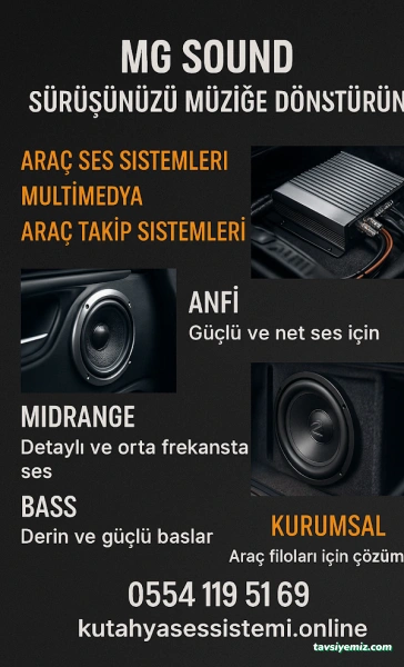 Kütahya Da Ses Sistemi Mg Sound Araç Müzik Multimedya Ve Takip Sistemi
