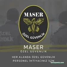 Maser Özel Güvenlik Hizmetleri A.ş. Maser Özel Güvenlik Hizmetleri A.ş.