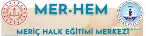 Meriç Halk Eğitimi Merkezi Ve Aso Meriç Halk Eğitimi Merkezi Ve Aso