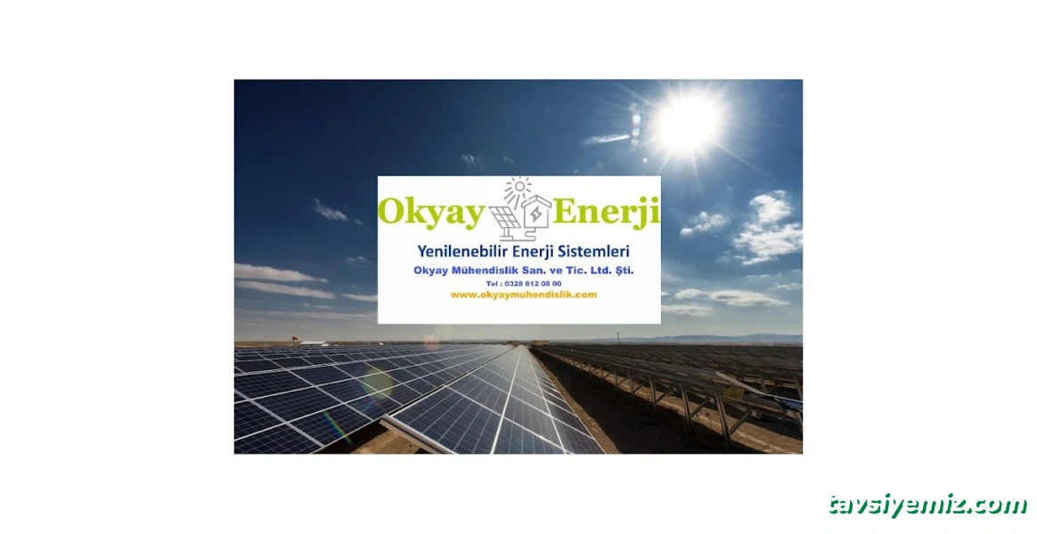 Okyay Mühendislik Enerji Sistemleri Okyay Mühendislik Enerji Sistemleri