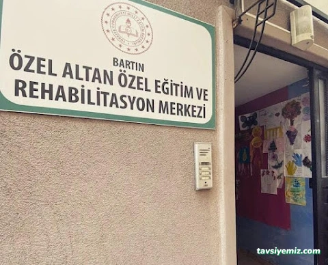 Özel Bartın Altan Özel Eğitim Ve Rehabilitasyon Merkezi Özel Bartın Altan Özel Eğitim Ve Rehabilitasyon Merkezi