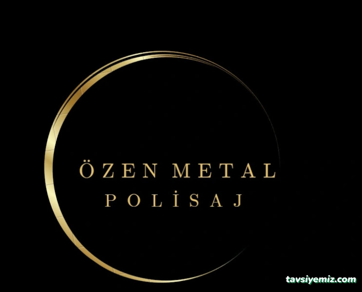 Özen Metal Polisaj Kaplama Özen Metal Polisaj Kaplama