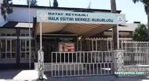 Reyhanlı Halk Eğitimi Merkezi Reyhanlı Halk Eğitimi Merkezi