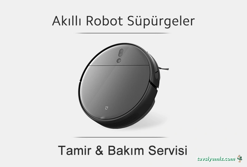 Robot Süpürge Tamiri 'Ert Teknik' Robot Süpürge Tamiri 'Ert Teknik'