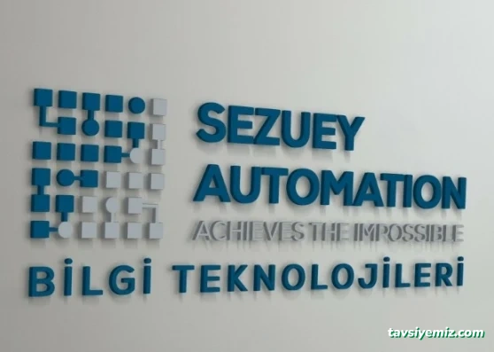 Sezuey Otomasyon Ve Bilişim Teknolojileri Sezuey Otomasyon Ve Bilişim Teknolojileri