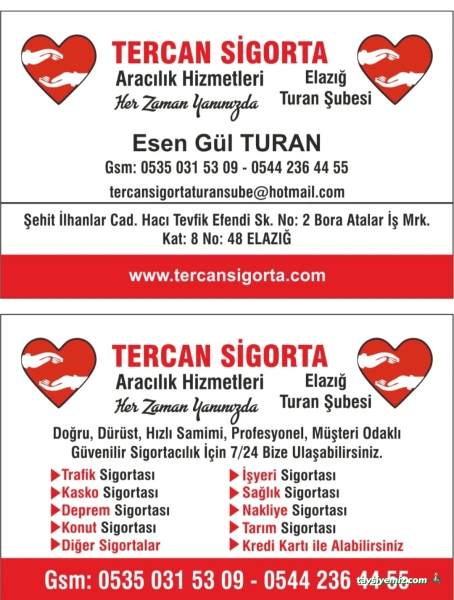Tercan Sigorta Elazığ Turan Şubesi Tercan Sigorta Elazığ Turan Şubesi