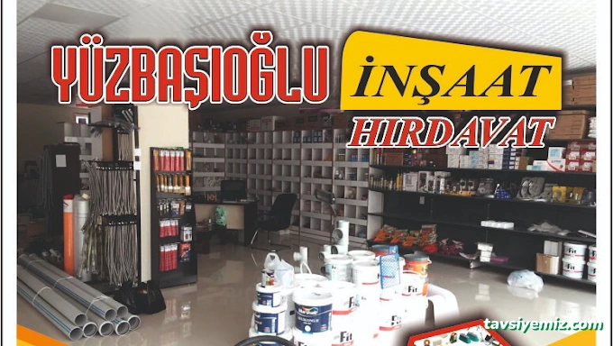 Yüzbaşıoğlu Hırdavat Yüzbaşıoğlu Hırdavat