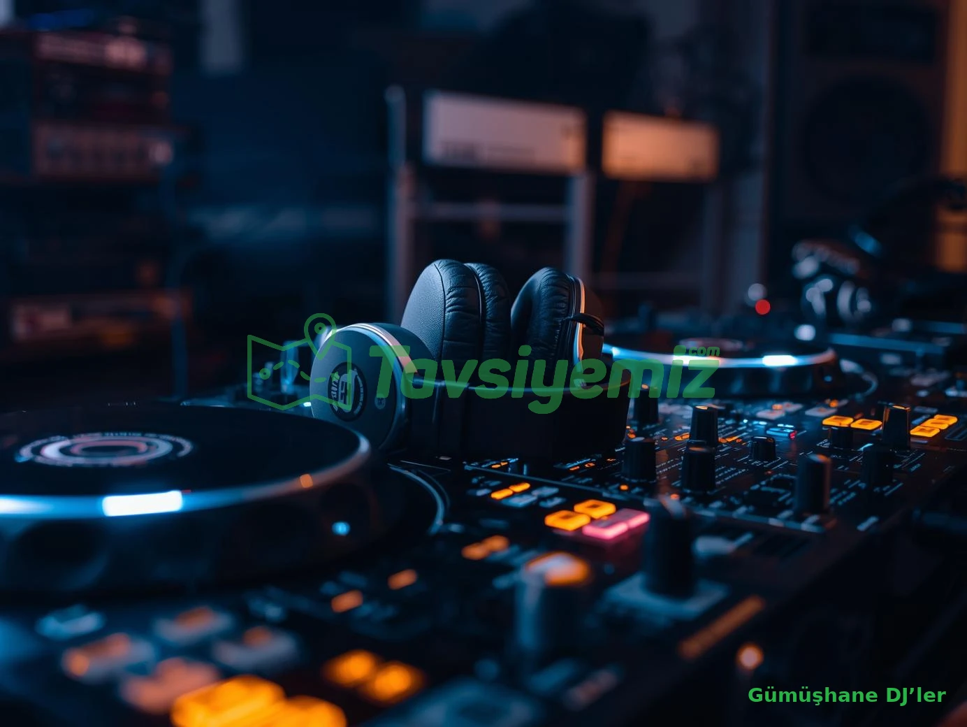 Gümüşhane DJ’ler