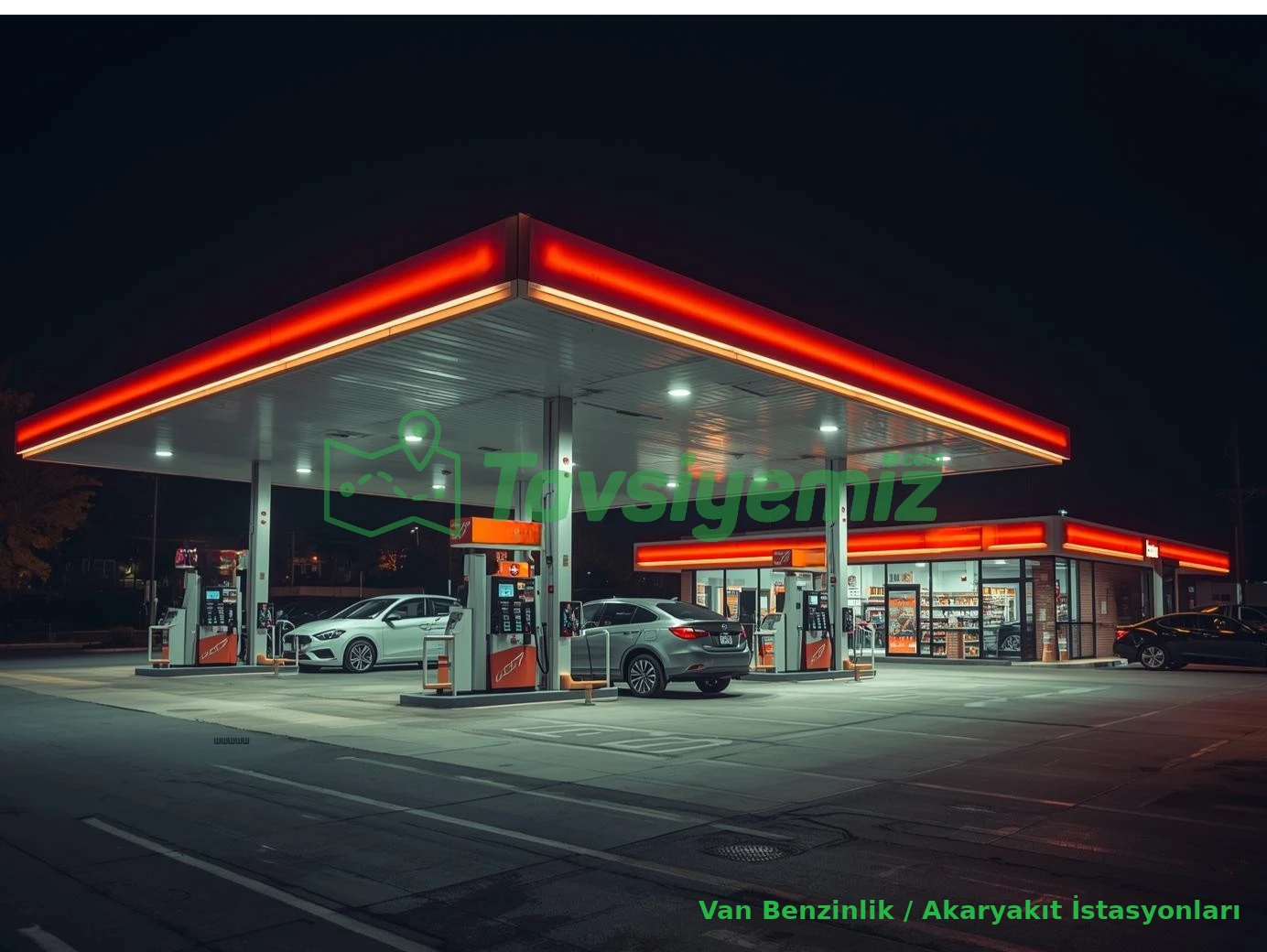 Van Benzinlik / Akaryakıt İstasyonları